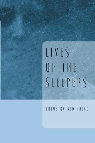 Lives of the Sleepers (Ernest Sandeen Prize in Poetry)