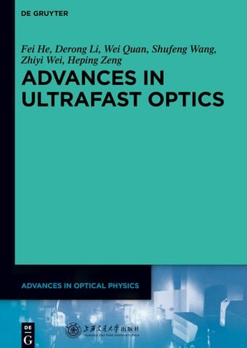 Advances in Ultrafast Optics