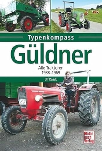 Güldner Alle Traktoren 1938-1969