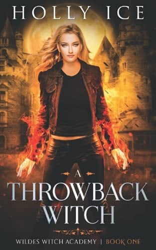 A Throwback Witch (Wildes Witch Academy)