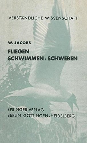Fliegen · Schwimmen Schweben (Verständliche Wissenschaft) (German Edition)