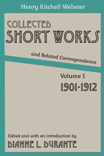 Collected Short Works and Related Correspondence Volume 1: 1901-1912