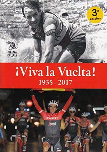¡Viva la Vuelta! : 1935-2017