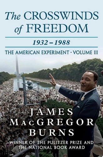 The Crosswinds of Freedom, 1932–1988