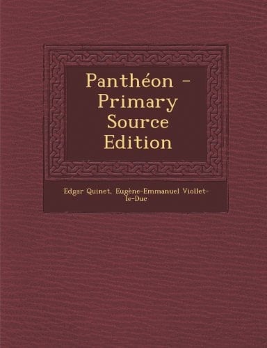 Panthéon - Primary Source Edition