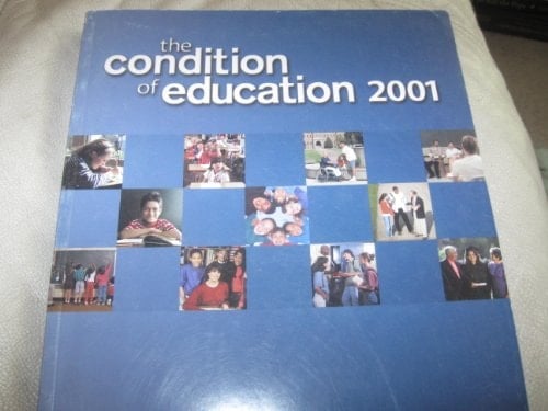 Condition of Education 2001
