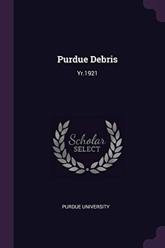 Purdue Debris Yr. 1921