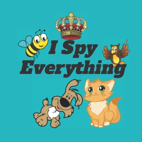 I Spy Everything: I Spy
