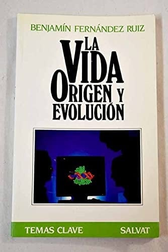 La Vida Origen y Evolucion