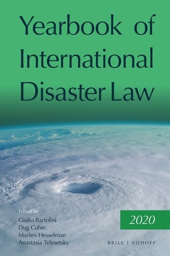 Yearbook of International Disaster Law Volume 3 (2020)