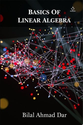BASICS OF LINEAR ALGEBRA