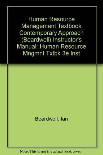 Human Resource Management Textbook Contemporary Approach (Beardwell) Instructor's Manual
