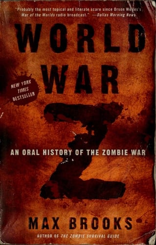 World War Z An Oral History of the Zombie War
