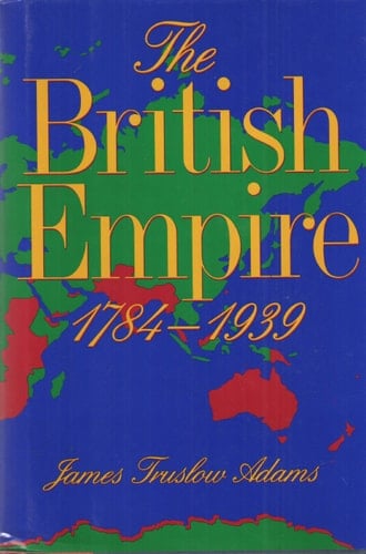 The British Empire, 1784-1939