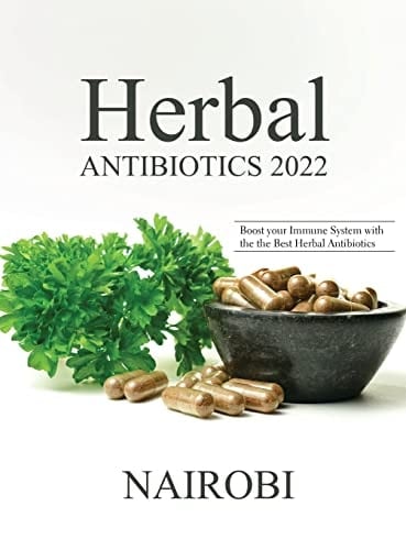 Herbal Antibiotics 2022 Boost Your Immune System with the the Best Herbal Antibiotics