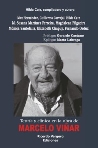 Teoría y clínica en la obra de Marcelo Viñar (Spanish Edition)