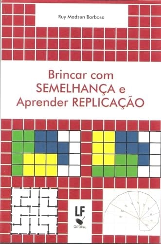 Brincar com Semelhança e Aprender Replicação