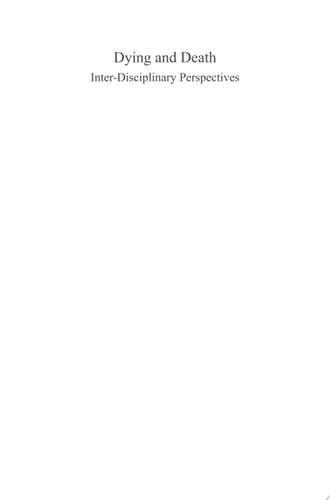 Dying and Death Inter-Disciplinary Perspectives