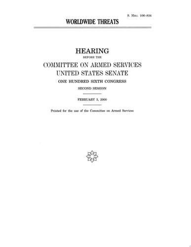 Worldwide Threats (to National Security): Hearing Before the Committee on Armed Services, U. S. Senate