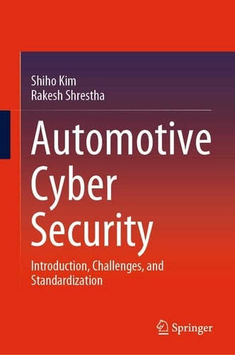 Automotive Cyber Security Introduction, Challenges, and Standardization