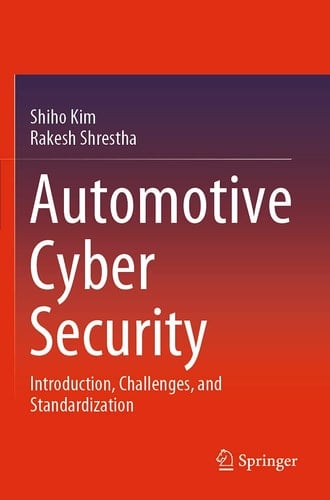 Automotive Cyber Security Introduction, Challenges, and Standardization