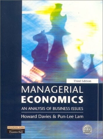 Managerial Economics An Analysis of Business Issues