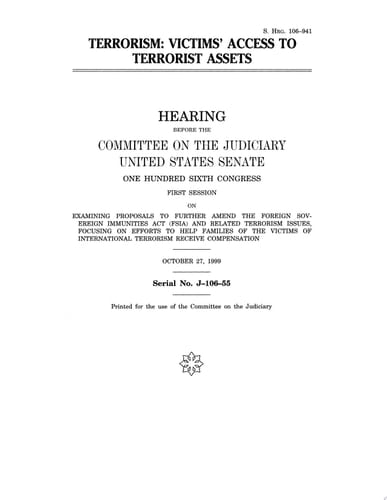Terrorism Victims' Access to Terrorist Assets - Congressional Hearing