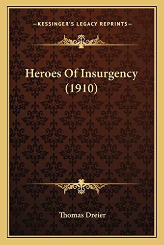 Heroes Of Insurgency (1910)