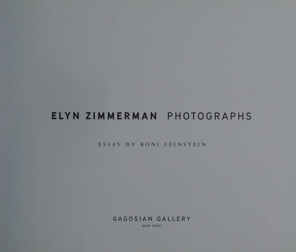 Elyn Zimmerman: Photographs