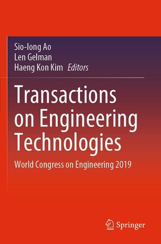 Transactions on Engineering Technologies World Congress on Engineering 2019