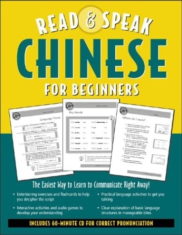 Read & Speak Chinese for Beginners The Easiest Way to Learn to Communicate Right Away!