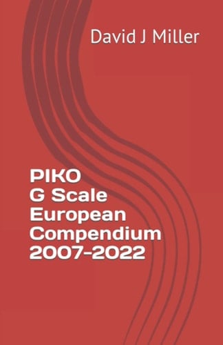 PIKO G Scale European Compendium 2007-2022