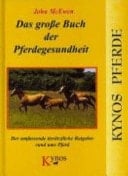 Das große Buch der Pferdegesundheit