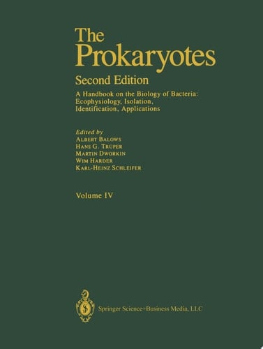 The Prokaryotes A Handbook on the Biology of Bacteria: Ecophysiology, Isolation, Identification, Applications