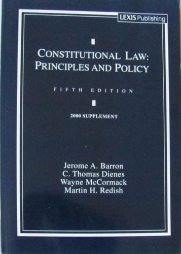 Constitutional Law: Principles and Policy 2000 Supplement (Cumulative Supplement, 2000)