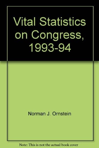 Vital Statistics on Congress, 1993-1994