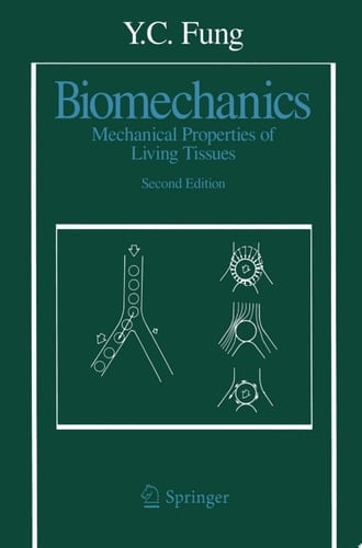 Biomechanics Mechanical Properties of Living Tissues