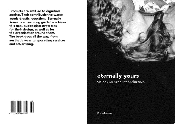 Eternally Yours Visions on Product Endurance