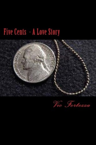 Five Cents A Love Story