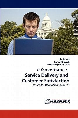 E-Governance, Service Delivery and Customer Satisfaction