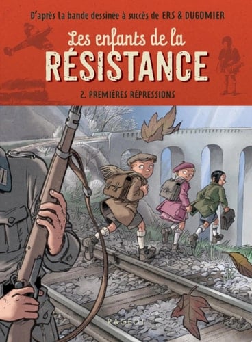Les enfants de la résistance - Premières répressions