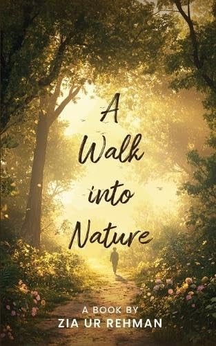 A Walk Into Nature