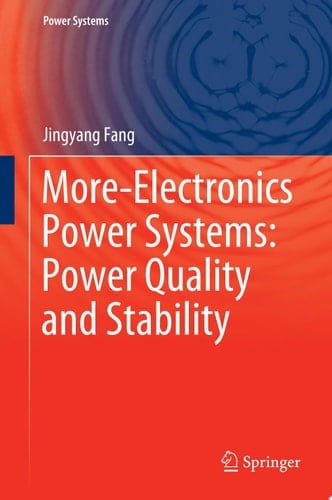 More-Electronics Power Systems: Power Quality and Stability