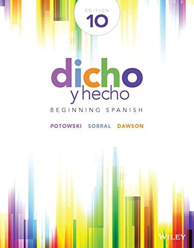 Dicho y hecho: Beginning Spanish, 10th Edition (Spanish Edition)
