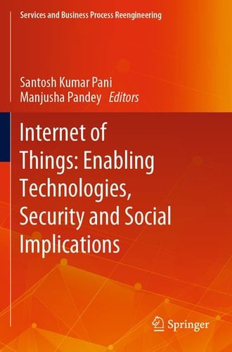 Internet of Things: Enabling Technologies, Security and Social Implications