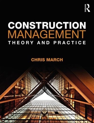 Construction Management Theory and Practice