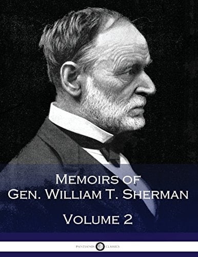 Memoirs of Gen. William T. Sherman - Volume 2