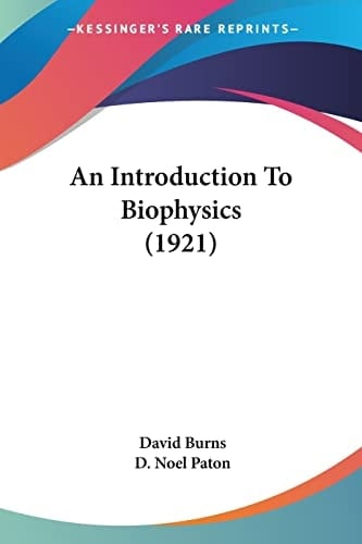 An Introduction To Biophysics (1921)
