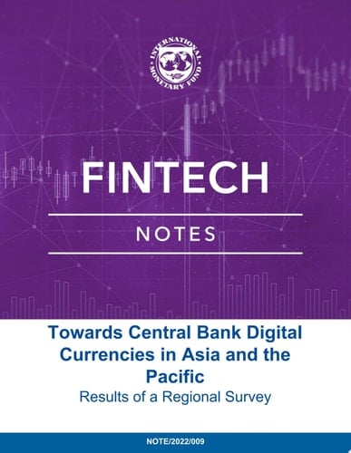 Towards Central Bank Digital Currencies in Asia and the Pacific Results of a Regional Survey