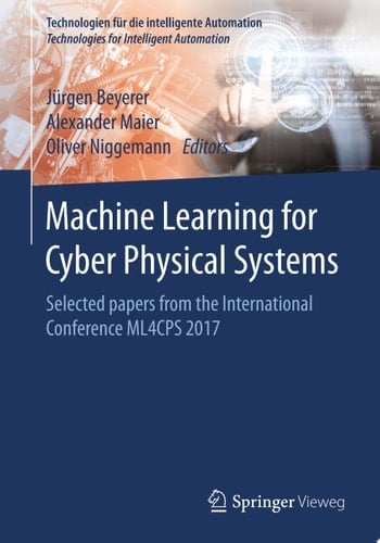 Machine Learning for Cyber Physical Systems